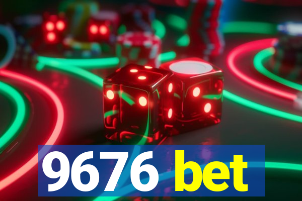 9676 bet